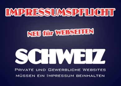 Impressumspflicht Schweiz für Webseiten