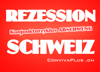 Rezession Schweiz Definition