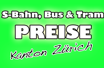 S-Bahn, Bus und Tram Preise