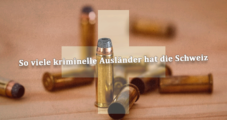 Ausländerkriminalität: So viele kriminelle Ausländer hat die Schweiz Ausländerkriminalität: So viele kriminelle Ausländer hat die Schweiz