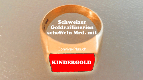 Importiertes Valcambi-Gold aus Kinderarbeit in Goldminen