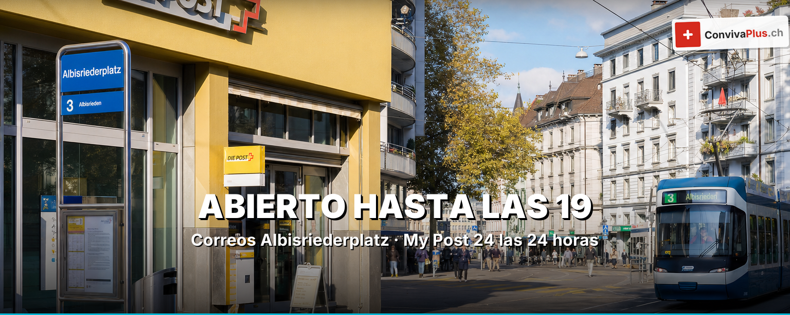 Oficina de correos del Albisriederplatz Zúrich (filial Sihlfeld), Albisriederstrasse 5, con autómata My Post 24 – horarios hasta las 19, tranvías 2 y 3 en la puerta