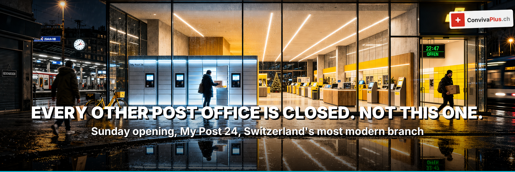 Modernized Sihlpost Zurich: Switzerland's most modern post office with My Post 24 machine, open on Sundays