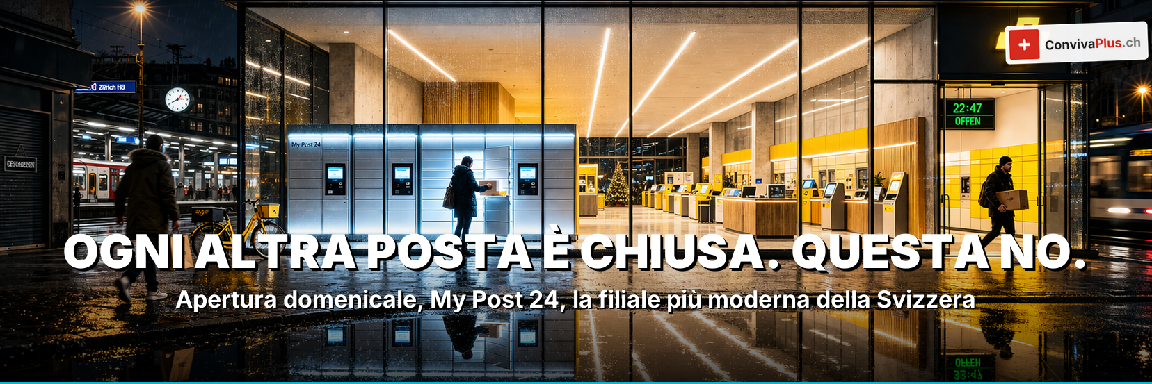 Sihlpost Zurigo modernizzata: ufficio postale più moderno della Svizzera con My Post 24, aperto la domenica
