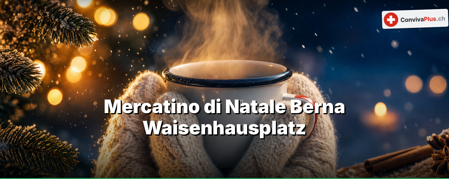 Mercatino di Natale di Berna, Waisenhausplatz: l'unico dove dopo il 24 apre un nuovo mercatino