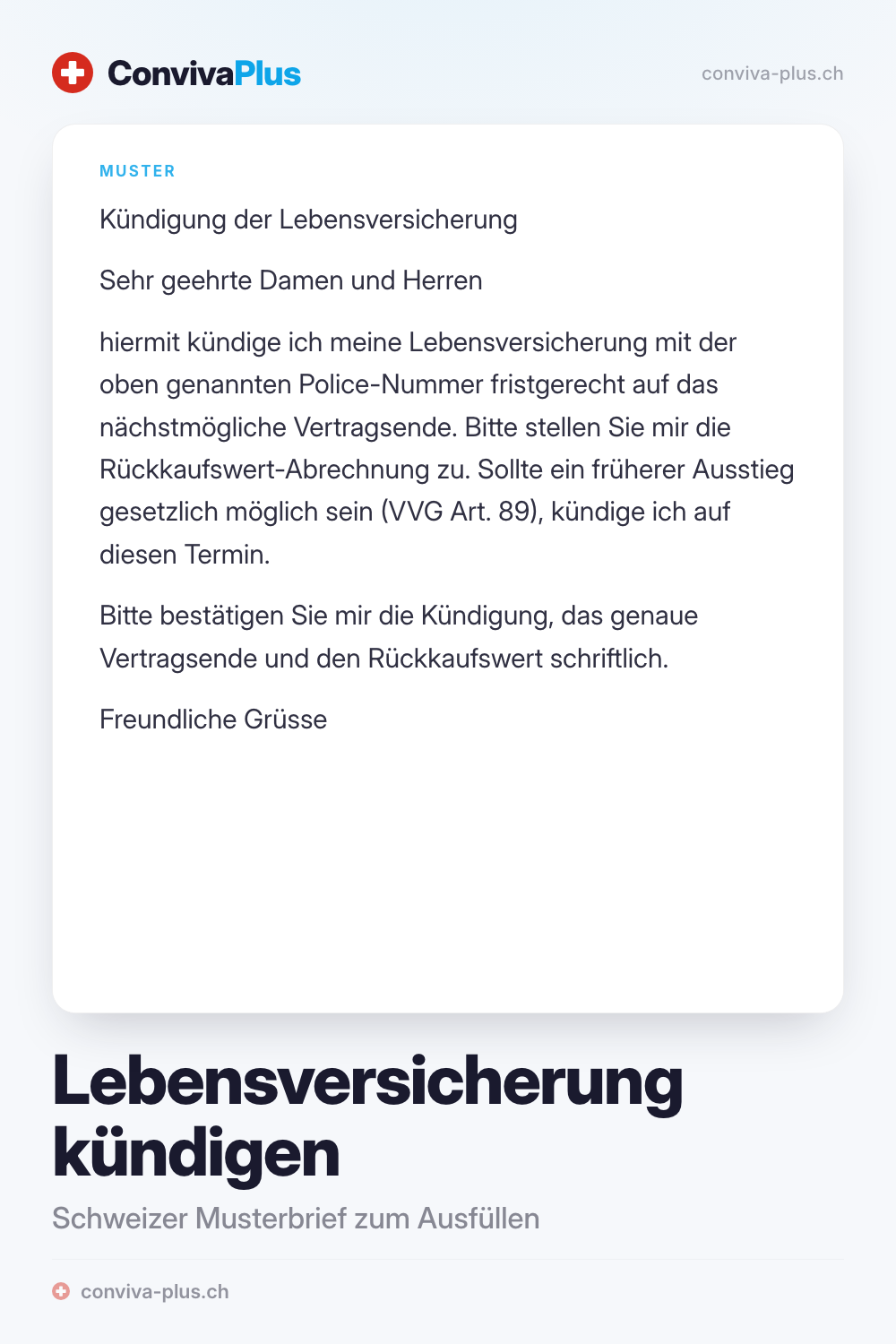Lebensversicherung kündigen Vorlage: Musterbrief für die ordentliche Kündigung der Lebensversicherung in der Schweiz mit Linien für Name, Police und Termin, Vorlage von ConvivaPlus