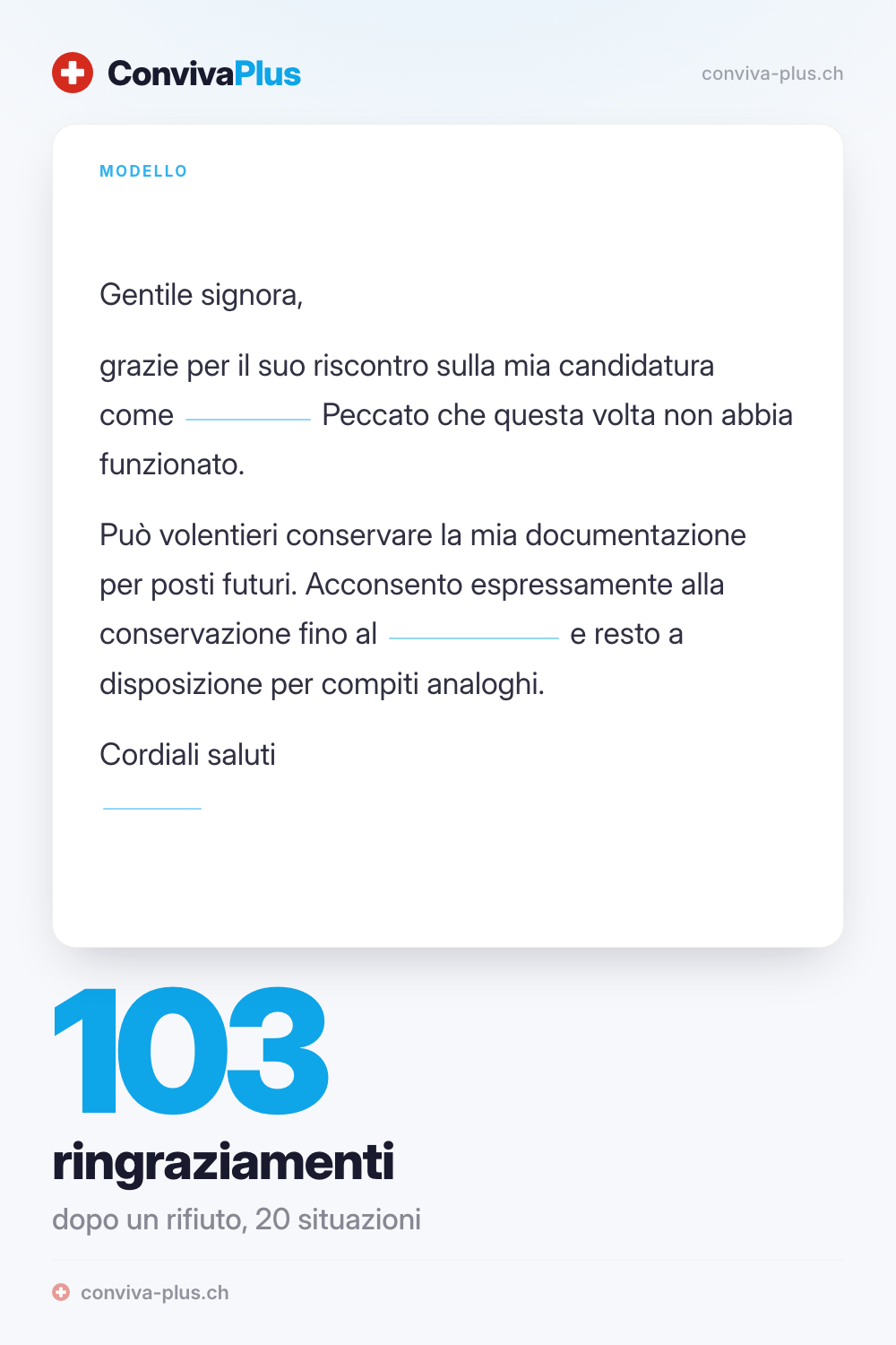 Modello di lettera di ringraziamento dopo un rifiuto di candidatura con spazi da compilare, raccolta ConvivaPlus di 103 modelli per 20 situazioni