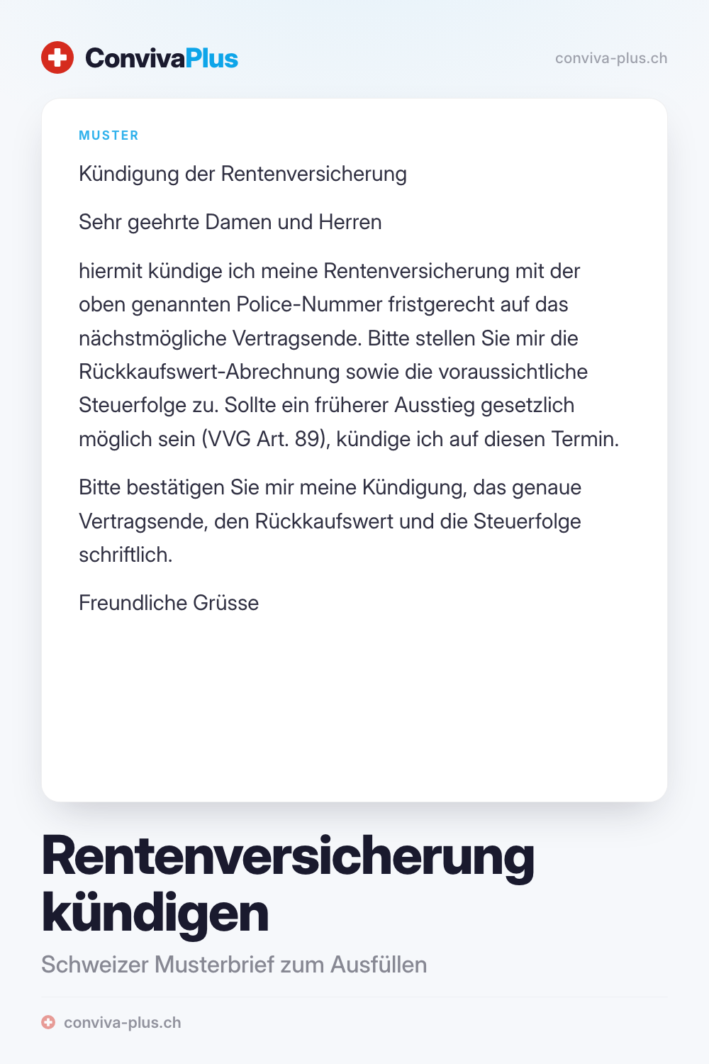 Rentenversicherung kündigen Vorlage: Musterbrief für die ordentliche Kündigung der Rentenversicherung in der Schweiz mit Linien für Name, Police und Termin, Vorlage von ConvivaPlus