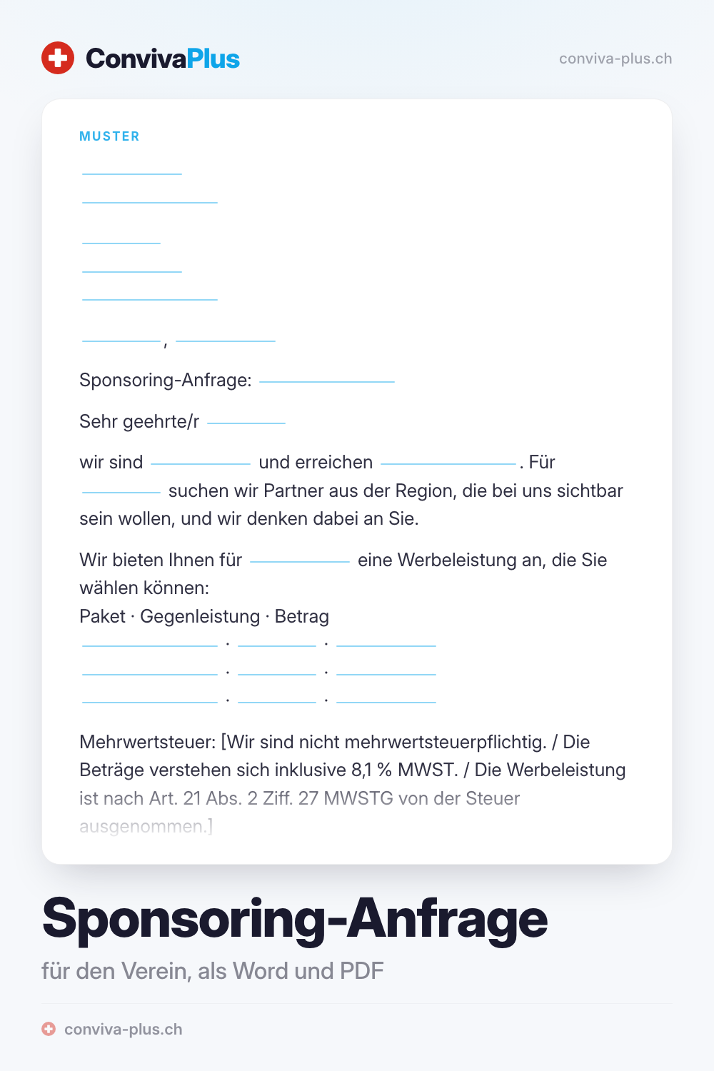 Sponsoring Anfrage Vorlage: Muster einer Sponsoring-Anfrage eines Schweizer Vereins mit Linien für Projekt, Betrag und Gegenleistung, eines von 12 Mustern von ConvivaPlus