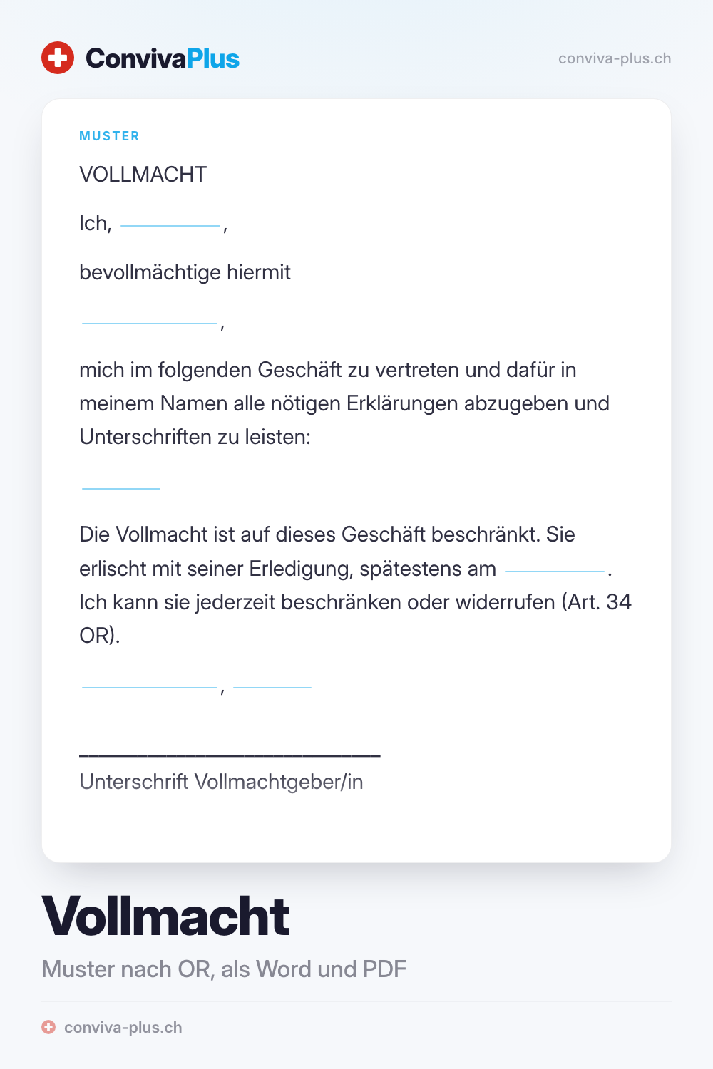 Vollmacht Vorlage: Muster einer einfachen Vollmacht nach Schweizer Recht (Art. 34 OR) mit Linien zum Ausfüllen, eines von 7 Vollmacht-Mustern von ConvivaPlus